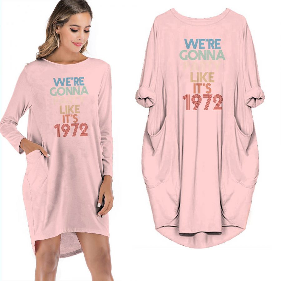 Birthday Outfits Party Like It's 1972 Limited Edition Pocket Dress